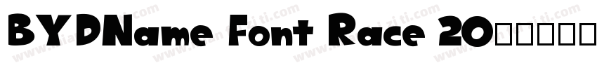 BYDName Font Race 20字体转换